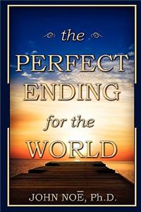 Perfect Ending for the World