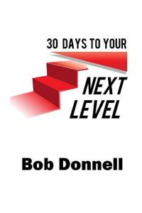 30 Days To Your Next Level