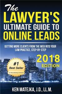 The Lawyer's Ultimate Guide to Online Leads