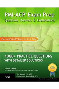 PMI-Acp Exam Prep: 1000+ PMI-Acp Practice Questions with Detailed Solutions