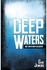 Deep Waters
