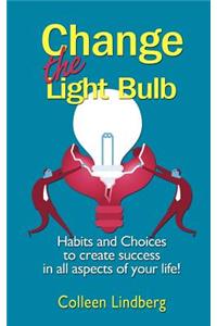 Change the Light Bulb