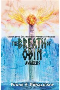 The Breath of Odin Awakens: Secrets of the Ond, Hamingja & Norse Luck Unveiled