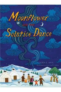 Moonflower and the Solstice Dance