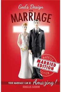 God's Design for Marriage (Married Edition)