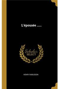 L'épousée ......