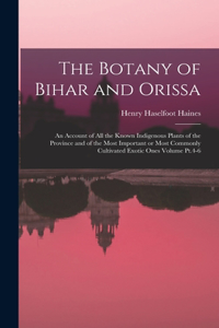 Botany of Bihar and Orissa