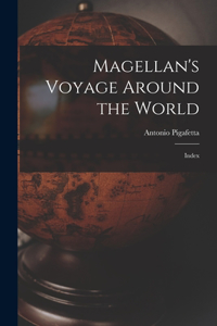 Magellan's Voyage Around the World: Index