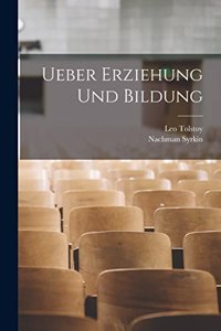 Ueber Erziehung und Bildung