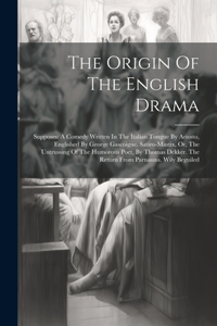 The Origin Of The English Drama