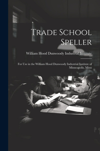 Trade School Speller