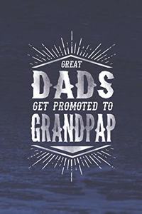 Great Dads Get Promoted To Grandpap