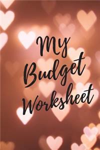My Budget Worksheet