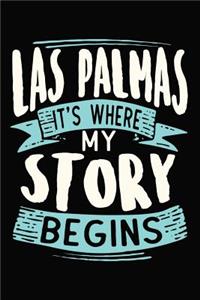 Las Palmas It's where my story begins