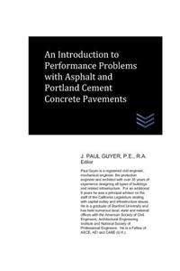 Introduction to Performance Problems with Asphalt and Portland Cement Concrete Pavements