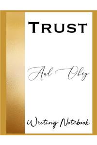Trust And Obey Writing Notebook