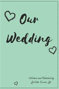 Our Wedding