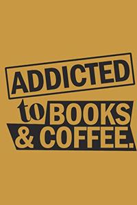 Addicted to Books and Coffee