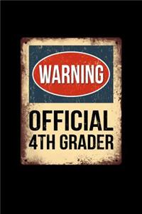 Warning Official 4th Grader