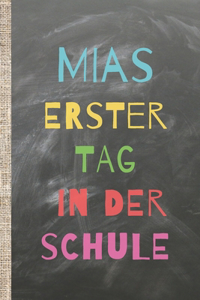 Mias erster Tag in der Schule