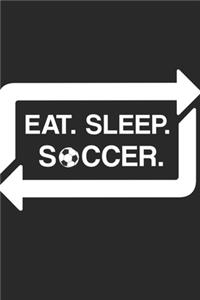 Eat Sleep Soccer