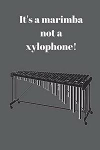 It's a marimba not a xylophone!