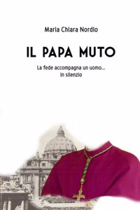 Il Papa muto