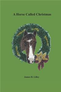 A Horse Called Christmas