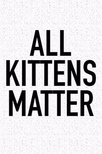 All Kittens Matter