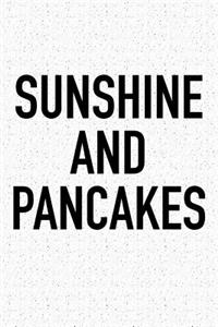 Sunshine and Pancakes