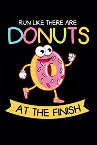 Run Like There Are Donuts At The Finish