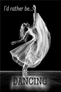 I'd Rather be Dancing