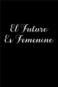 El Futuro Es Femenino