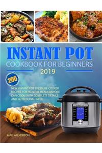 Instant Pot Cookbook for Beginners 2019