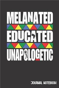Melanated Educated Unapologetic