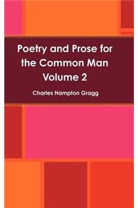 Poetry and Prose for the Common Man - Volume 2