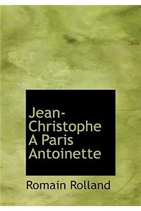 Jean-Christophe a Paris Antoinette