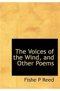 The Voices of the Wind, and Other Poems