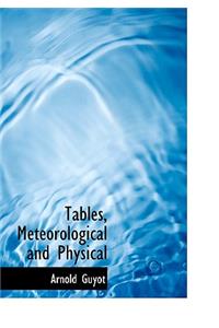 Tables, Meteorological and Physical