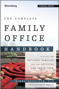 The Complete Family Office Handbook