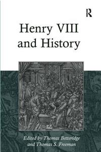 Henry VIII and History