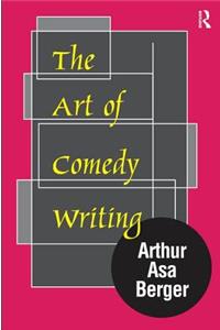 The Art of Comedy Writing