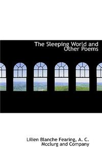 The Sleeping World and Other Poems