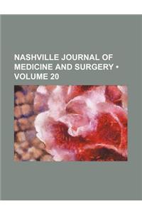 Nashville Journal of Medicine and Surgery (Volume 20)