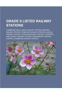 Grade II Listed Railway Stations