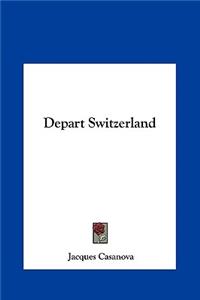 Depart Switzerland