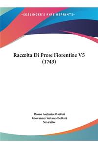 Raccolta Di Prose Fiorentine V5 (1743)