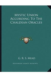 Mystic Union According to the Chaldean Oracles