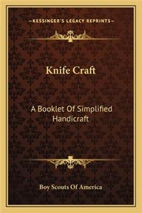 Knife Craft