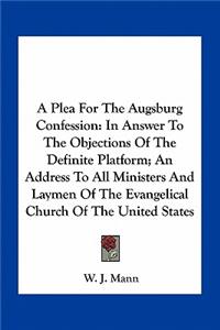 A Plea For The Augsburg Confession